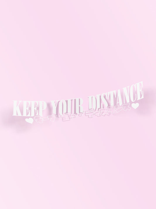 KEEP YOUR DISTANCE DIECUT