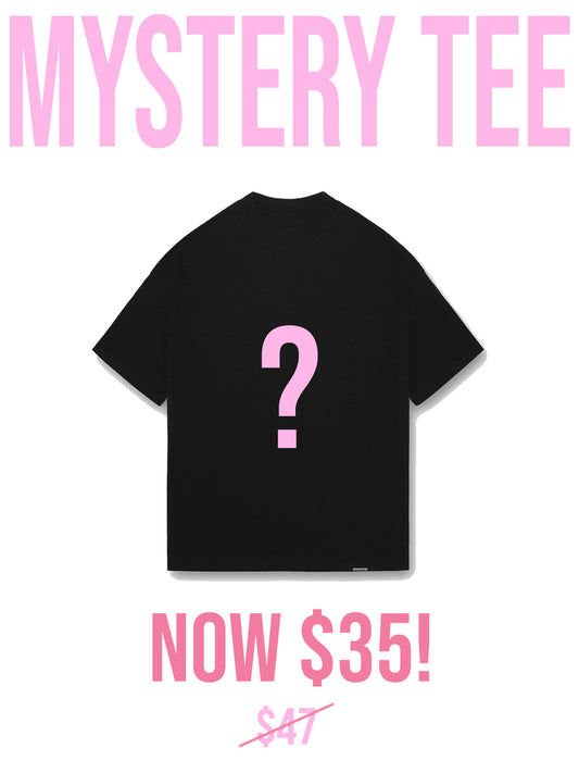 MYSTERY TEE!