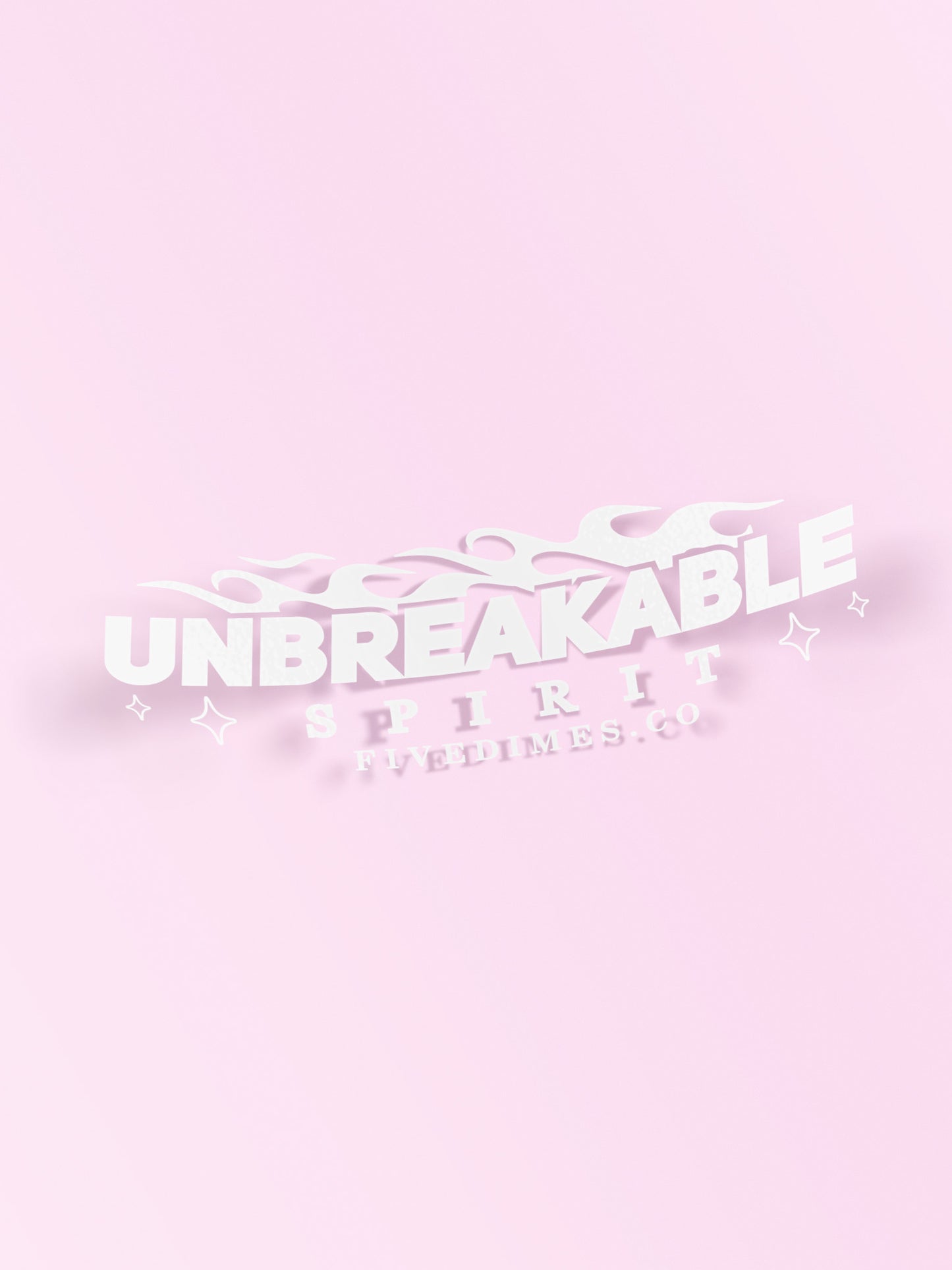 UNBREAKABLE SPIRIT DIECUT